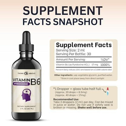Think Above Vitamin B6 Liquid Drops - Pyridoxine hcl - 17 mg 1000% DV - Filler Free - 30 Day Supply - (2 oz) for Adults
