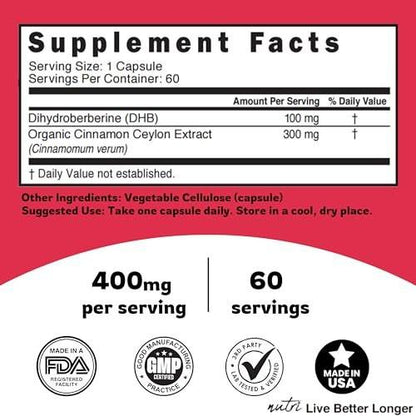 Nutri Dihydroberberine Supplement 100mg 60 Capsules with 300mg Organic Ceylon Cinnamon Extract - 54X More Bioavailable Than Regular Berberine HCL - 3rd Party Tested - NSF Certified Facility